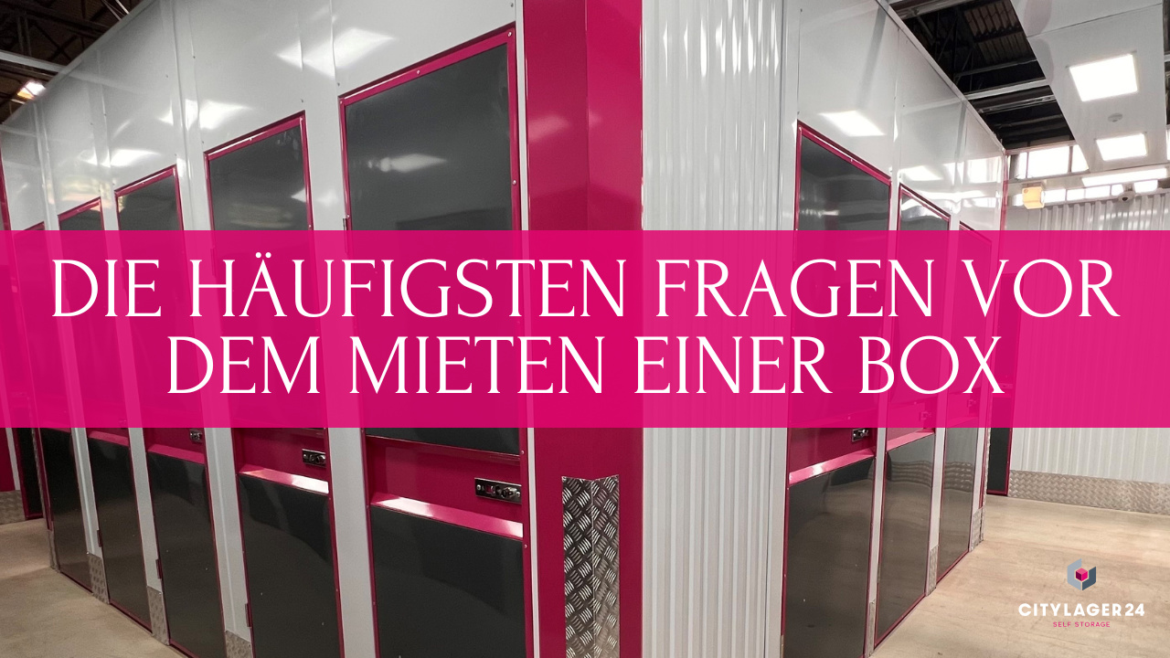 Die häufigsten Fragen vor dem Mieten einer Self Storage Box