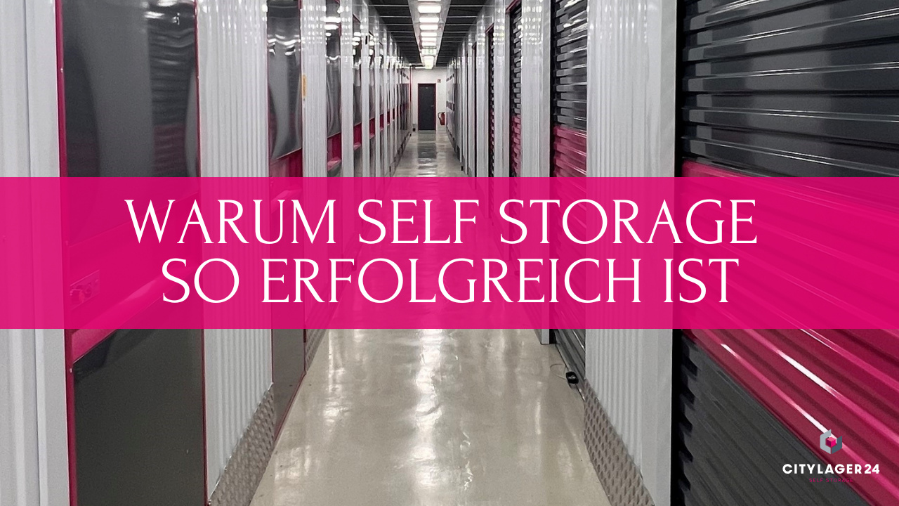 Warum Self Storage in den letzten Jahren so erfolgreich geworden ist.