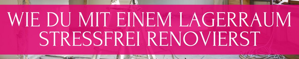 Renovierung ohne Stress: Warum ein Lagerraum während der Bauphase Gold wert ist!
